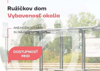 Dostupnosť MHD v okolí Ružičkovho domu